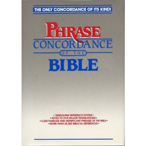 The Phrase Concordance of the Bible