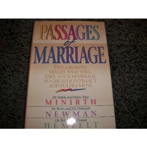 Passages of Marriage: Five Growth Stages That Will Take Your Marriage to Greater Intimacy and Fulfillment
