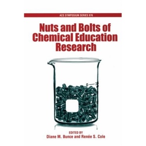Nuts and Bolts of Chemical Education Research (ACS Symposium Series)