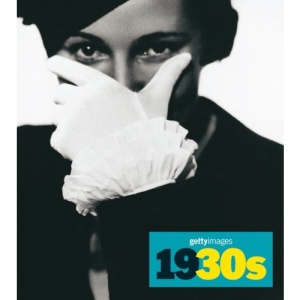 1930s: Decades of the 20th Century/Dekaden Des 20. Jahrhunderts/Decennies Du XX Siecle (Getty Images)