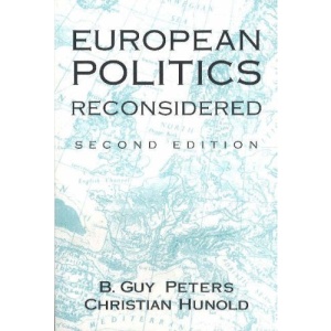 European Politics Reconsidered