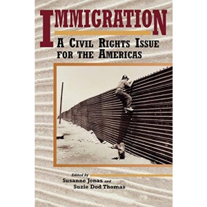 Immigration: A Civil Rights Issue for the Americas