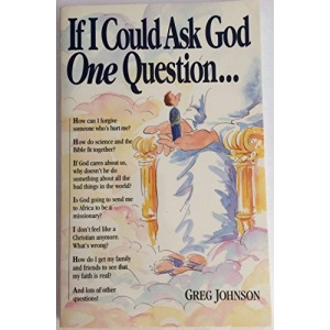 If I Could Ask God One Question