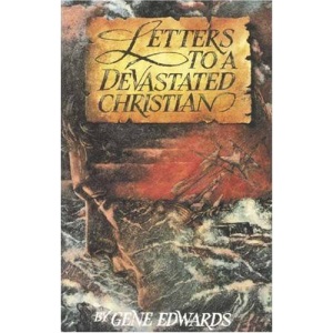 Letters to a Devastated Christian (Inspirational)