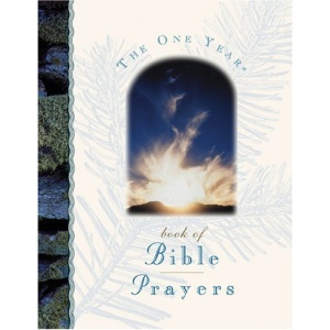 The One Year Book of Bible Prayers