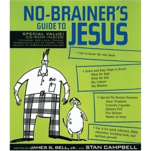 No-Brainer's Guide to Jesus with CDROM (No-Brainers Guides)
