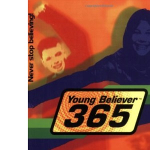 Young Believer 365: Devotions to Help You Stand Strong 24/7