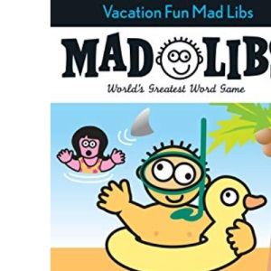 Vacation Fun Mad Libs