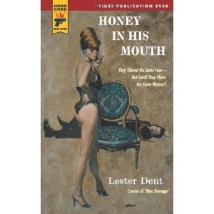 Honey in His Mouth (Hard Case Crime)
