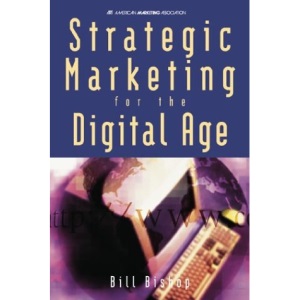 Strategic Marketing for the Digital Age