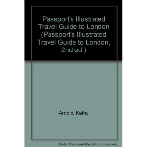 Passport's Illustrated Travel Guide to London (Passport's Illustrated Travel Guide to London, 2nd ed.)