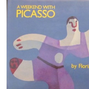 A Weekend with Picasso