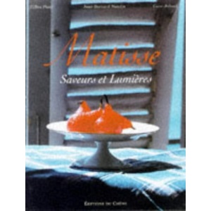 Matisse: A Way of Life in the South of France