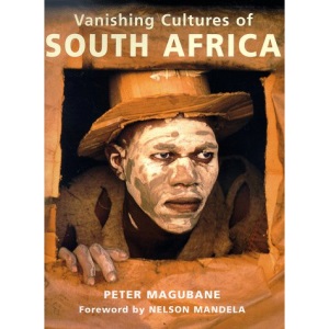 Vanishing Cultures of South Africa