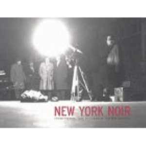 New York Noir: Crime Photos from the Daily News Archive