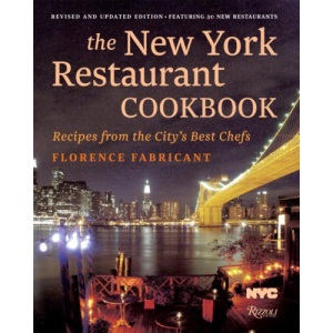 The New York Restaurant Cookbook: Recipes from the Dining Capital of the World