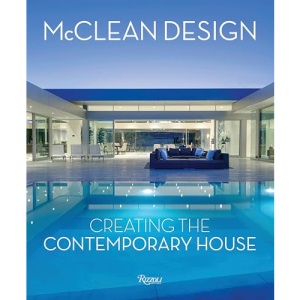 McClean Design: Creating the Contemporary House
