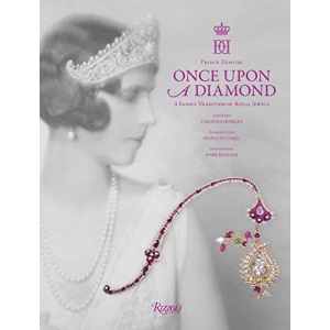 Once Upon a Diamond: A Family Tradition of Royal Jewels
