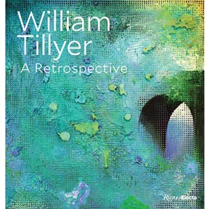 William Tillyer: A Retrospective