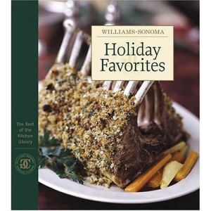 Williams-Sonoma the Best of Kitchen Library: Holiday Favorites (Williams-Sonoma Kitchen Library)