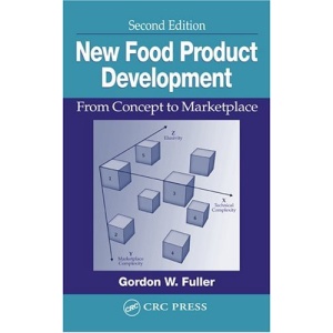 New Food Product Development: From Concept to Marketplace (CRC Series in Contemporary Food Science)