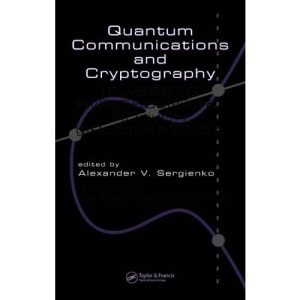 Quantum Communications and Cryptography (Optical Science and Engineering)
