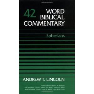 Word Biblical Commentary: Ephesians
