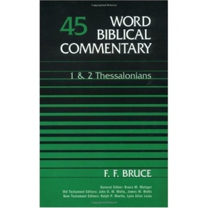 Word Biblical Commentary: 1 & 2 Thessalonians