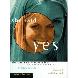 She Said Yes: The Unlikely Martyrdom of Cassie Bernall