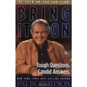 Bring it on: Bold Answers to Today's Tough Questions