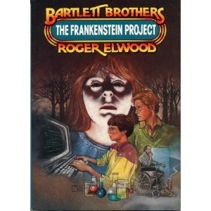 Frankenstein Projects (The Bartlett Brothers Series)