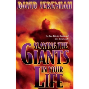 Slaying the Giants in Your Life