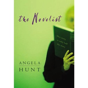 The Novelist: If a Son No Longer Listens, Can a Story Reach His Heart? (Hunt, Angela Elwell)
