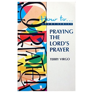 Praying the Lord's Prayer