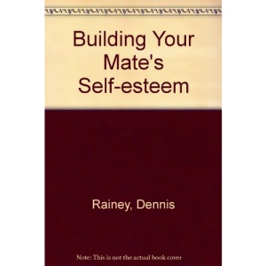 Building Your Mate's Self-esteem