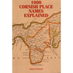 1000 Cornish Place Names Explained