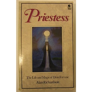 Priestess: The Life and Magic of Dion Fortune