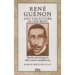 Rene Guenon: The Tenth Man