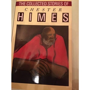The Collected Stories of Chester Himes
