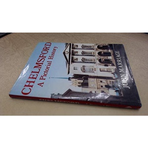 Chelmsford: A Pictorial History