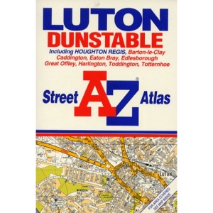 A. to Z. Luton/Dunstable Street Atlas (A-Z Street Atlas)