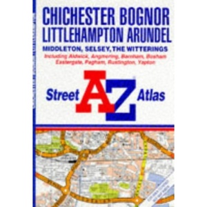 A. to Z. Street Atlas of Chichester and Bognor Regis (A-Z Street Atlas)