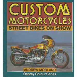 Custom Motor Cycles