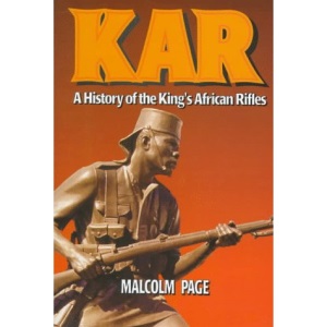 King's African Rifles: A History