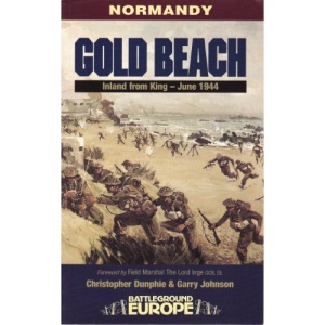 Gold Beach: Inland from King - June 1944 (Battleground Europe)