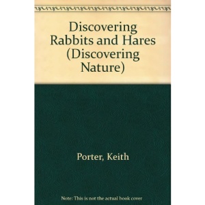 Discovering Rabbits and Hares (Discovering Nature)