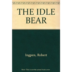 THE IDLE BEAR