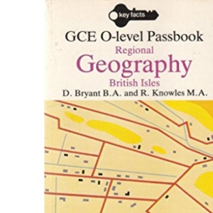 Regional Geography: Ordinary Level Passbook: British Isles (Key Facts)