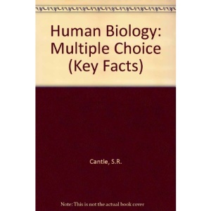 Human Biology: Multiple Choice: Multiple Choice  (Key Facts)
