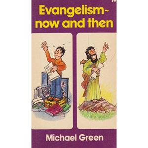 Evangelism: Now and Then